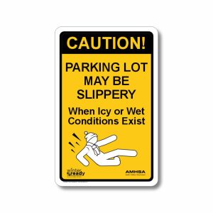 Caution Parking May Be Slippery Sign